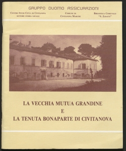 La Vecchia Mutua Grandine e la Tenuta Bonaparte di Civitanova