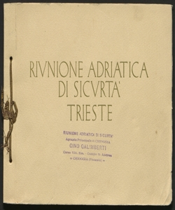 I principali palazzi ed immobili di proprietà della compagnia / Riunione adriatica di sicurtà, Trieste