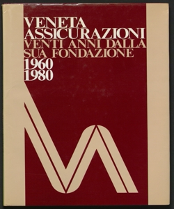 Veneta assicurazioni : 1960-1980