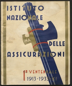 1. ventennale : 1913-1933 / Istituto nazionale delle assicurazioni