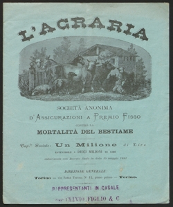 L'Agraria, società anonima d'assicurazioni a premio fisso contro la mortalità del bestiame ... direzione generale Torino