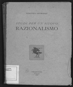 Studi per un nuovo razionalismo / Ludovico Geymonat