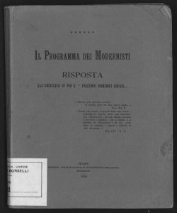Il programma dei modernisti : risposta all'enciclica di Pio 10. 