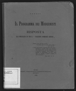 Il programma dei modernisti : risposta all'enciclica di Pio 10. 