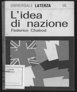 L'idea di nazione / Federico Chabod ; a cura di Armando Saitta ed Ernesto Sestan