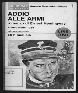 Addio alle armi / Ernest Hemingway ; traduzione di Fernanda Pivano