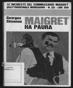 Maigret ha paura / di Georges Simenon