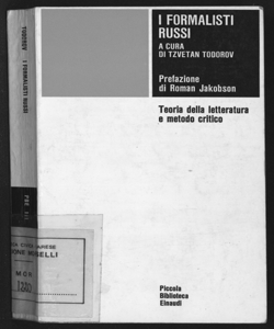 I formalisti russi : teoria della letteratura e metodo critico / a cura di Tzvetan Todorov ; prefazione di Roman Jakobson