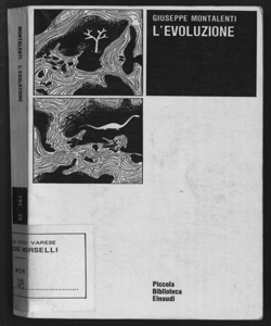 L'evoluzione / Giuseppe Montalenti