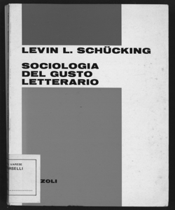 Sociologia del gusto letterario / Levin L. Schucking