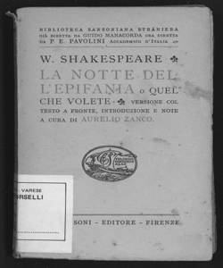 La notte dell'Epifania o quel che volete / W. Shakespeare ; versione col testo a fronte, introduzione e note a cura di Aurelio Zanco