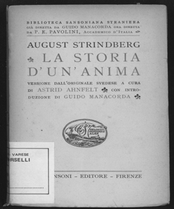 La storia d'un anima : il figlio di una serva / August Strindberg ; versione dall'originale svedese a cura di Astrid Ahnfelt