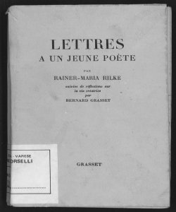 Lettres a un jeune poete / par Rainer Maria Rilke ; traduites de l'allemand par Bernard Grasset et Rainer Biemel