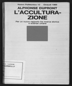 L'acculturazione : storia e scienze umane / Alphonse Dupront ; prefazione e traduzione di Corrado Vivanti