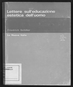 Lettere sull'educazione estetica dell'uomo / Friedrich Schiller