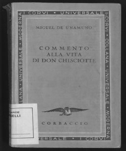Commento alla vita di Don Chisciotte / di Miguel De Unamuno ; nuova versione autorizza dall'Autore