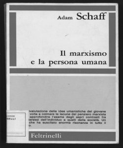 Il marxismo e la persona umana / Adam Schaff