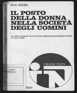 Il posto della donna nella società degli uomini / Eva Figes