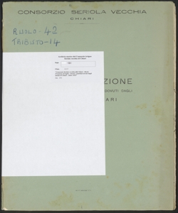 181 - Consorzio Seriola vecchia di Chiari - Ruolo d'esazione di taglie, canoni, contributi dovuti dagli utentu di Chiari - Anno 1953