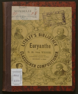 Euryanthe : grosse romantische Oper in 3 Aufzügen / [Musik von] C. M. von Weber ; Dichtung von Helmine von Chezy