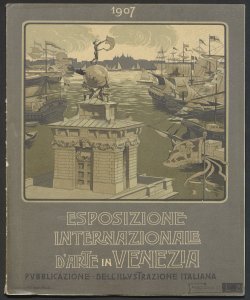 Esposizione internazionale d'arte in Venezia : pubblicazione dell'Illustrazione italiana