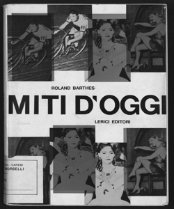 Miti d'oggi / Roland Barthes