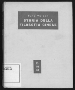 Storia della filosofia cinese / di Fung Yu-lan ; a cura di Derk Bodde