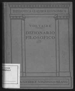 Dizionario filosofico / Voltaire ; traduzione dal francese di Decio Cinti