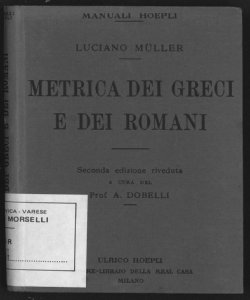 Metrica dei greci e dei romani / Luciano Müller