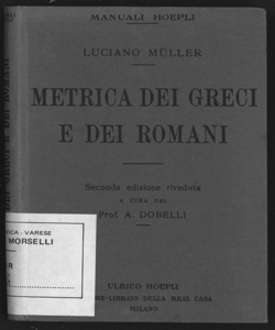 Metrica dei greci e dei romani / Luciano Müller