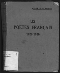 Les poètes francais : 1820-1920 / par CH.-M. Des Granges