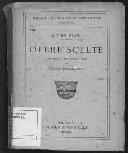 Opere scelte / M.me de Stael ; con introduzione e note di Carlo Pellegrini