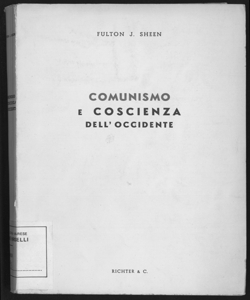 Comunismo e coscienza dell'Occidente / Fulton J. Sheen