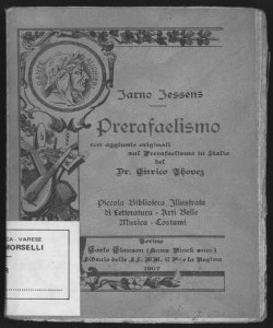 Prerafaelismo / di Jarno Jessen ; con aggiunte originali sul Prerafaelismo in Italia del dr. Enrico Thovez