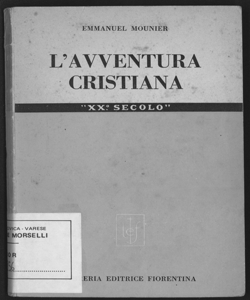 L'avventura cristiana / Emmanuel Mounier