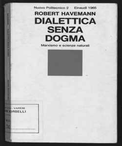 Dialettica senza dogma / Robert Havemann ; prefazione di Cesare Cases