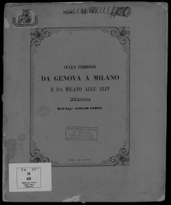 Sulla ferrovia da Genova a Milano e da Milano alle Alpi : [memoria] / [Giulio Sarti]