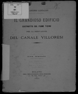 Il grandioso edificio costrutto sul fiume Ticino per la derivazione del canale Villoresi / Antonio Cantalupi