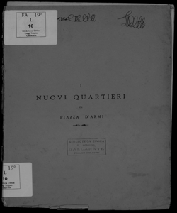 I nuovi quartieri di Piazza d'armi / [Osvaldo Vitali!