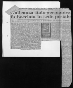 (¿)SEGRETA DEI FRANCOBOLLI DEL NOSTRO PAESE - L'alleanza italo-germanica fu bocciata in sede postale - La medesima sorte, in questi ultimi tempi, è stata riservata alla Triennale di Milano, sta in IL TIRRENO - quotidiano