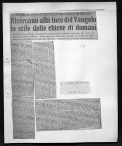 ANCHE LA CASA DI DIO ALLA TRIENNALE DI MILANO - Ricercano alla luce del Vangelo lo stile delle chiese di domani - Incerti gli architetti fra pianta a croce latina e pianta centrica: ma i puristi sono per questa ultima - Una creazione originale rasenta la utopia ma documenta la possibilità di una alta tensione regligiosa interpretata modernamente, sta in IL POPOLO - quotidiano