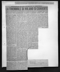 ARCHITETTURA ED ARTI DECORATIVE E INDUSTRIALI - LA TRIENNALE DI MILANO SI COVERTE - Nella manifestazione di quest'anno si è notata la tendenza a rimediare agli errori che avevano fatto pericolosamente deragliare le precedenti edizioni della mostra, sta in CORRIERE DEGLI ITALIANI - quotidiano