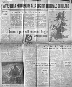 ARTE NELLA PRODUZIONE ALLA DECIMA TRIENNALE DI MILANO - Ribalta di forme nuove - PICCOLA STORIA DELLA TRIENNALE - Faremo il punto sull'<<industrial design>> - Fra il verde del Parco la mostra del fiore - NATA DA POCHI ANNI l'architettura in movimento - In modo totalmente nuovo affrontata l'urbanistica - Come novità le cupole geodesiche, sta in L'INDUSTRIA LOMBARDA - periodico