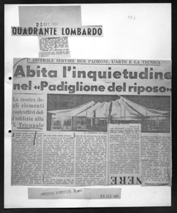 È DIFFICILE SERVIRE DUE PADRONI: L'ARTE E LA TECNICA - Abita l'inquietudine nel <<Padiglione del riposo>> - La mostra degli elementi costruttivi dell'edilizia alla X Triennale, sta in CORRIERE LOMBARDO - quotidiano