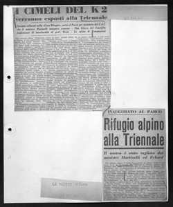 I CIMELI DEL K2 verranno esposti alla Triennale - Saranno collocati nella << Casa Rifugio>>, sorta al Parco per iniziativa del C.A.I. che il ministro Martinelli inaugura stamane - Una lettera del Consiglio studentesco di intefacoltà al prof. Desio - La salute di Compagnoni, sta in CORRIERE DELLA SERA - quotidiano