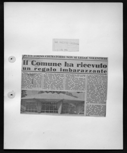 IN UN FORNO CREMATORIO NON SI LEGGE VOLENTIERI - Il Comune ha ricevuto un regalo imbarazzante, sta in LA NOTTE - quotidiano