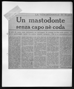 LA QUADRIENNALE DI ROMA - Un mastodonte senza capo né coda - In più di cento sale chilometri su chilometri di pitture in fila sulle pareti: da tre a quattromila opere tra statue, quadri, incisioni - Chi ci si raccapezza più?, sta in ROMA - quotidiano