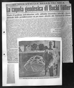 LE MERAVIGLIE DELLA TECNICA - La cupola geodesica di Bucki Fuller - Risolve il problema dell'abitazione nelle solitudini desertiche e glaciali - Questo miracolo della prefabbricazione sta per essere allestito alla Triennale di Milano, sta in NAZIONE SERA - quotidiano
