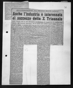 OGGI L'INAUGURAZIONE ALLA PRESENZA DELL'ON. SARAGAT - Anche l'industria è interessata al successo della X Triennale - Nella misura che le arti decorative rispetteranno le possibilità di realizzazione pratica dei concetti innovatori sta il mezzo per creare nuovi campi di lavoro, sta in IL SOLE - quotidiano