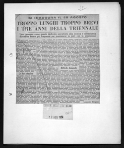 SI INAUGURA IL 28 AGOSTO - TROPPO LUNGHI TROPPO BREVI I TRE ANNI DELLA TRIENNALE - Una rassegna come questa dedicata soprattutto alla tecnica e all'industria dovrebbe essere più frequente per mantenersi in pari con la produzione, sta in CORRIERE DELLA SERA - quotidiano